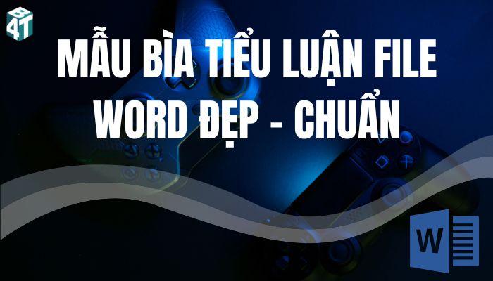 Mẫu bìa tiểu luận file word đẹp - chuẩn