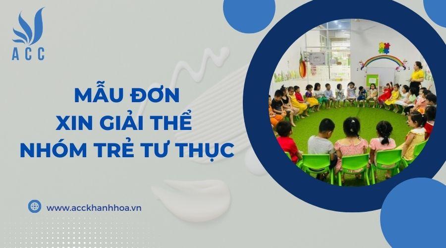Mẫu đơn xin giải thể nhóm trẻ tư thục
