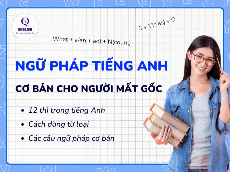 Ngữ pháp tiếng Anh cho người mất gốc