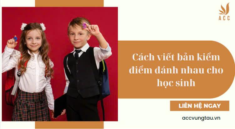 Cách viết bản kiểm điểm đánh nhau cho học sinh