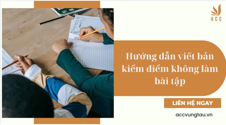 Hướng dẫn viết bản kiểm điểm không làm bài tập