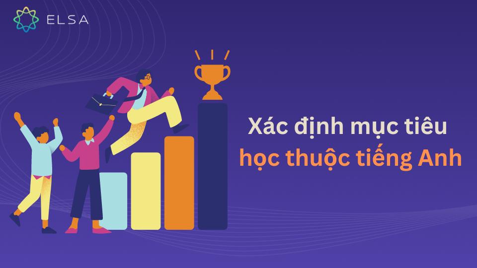 Cần xác định mục tiêu học tiếng Anh