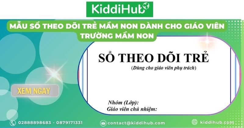 Mẫu sổ theo dõi trẻ mầm non dành cho giáo viên của trường mầm non