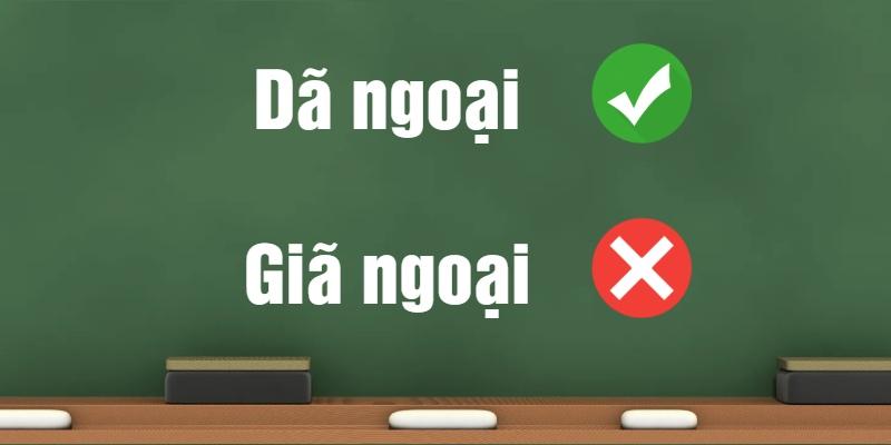 Dã ngoại hay giã ngoại