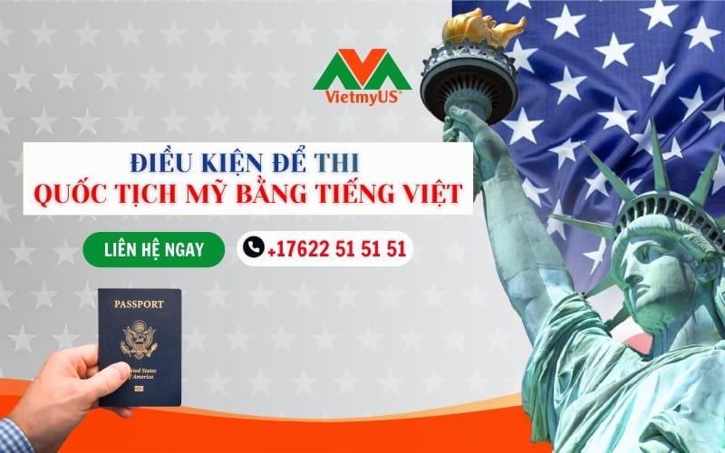 Mot-so-truong-hop-co-the-thi-quoc-tich-My-bang-tieng-Viet