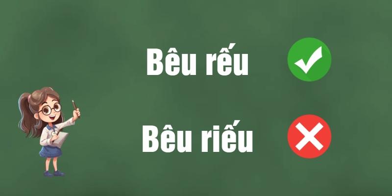 Bêu rếu hay bêu riếu