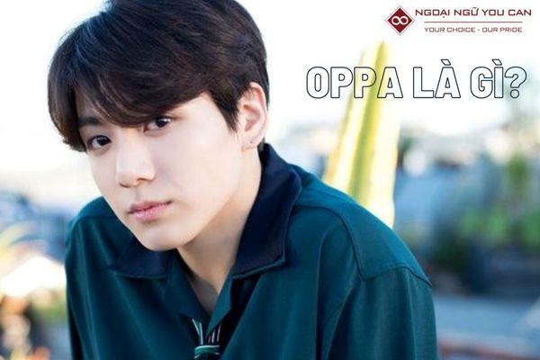 oppa la gi