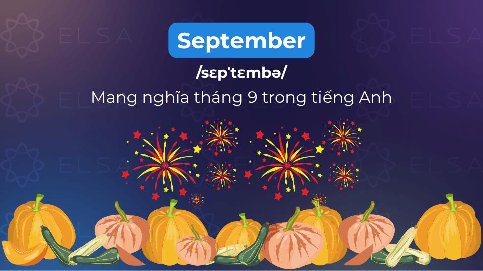 September là từ vựng chỉ tháng 9 trong tiếng Anh