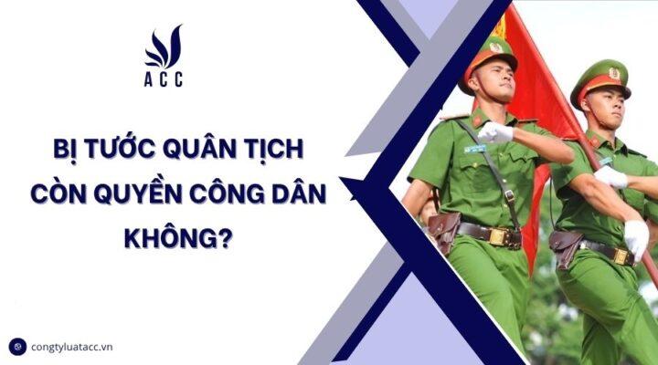 Bị tước quân tịch còn quyền công dân không?.jpg