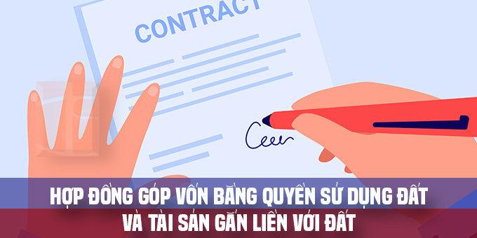 hop-dong-gop-von-bang-quyen-su-dung-dat
