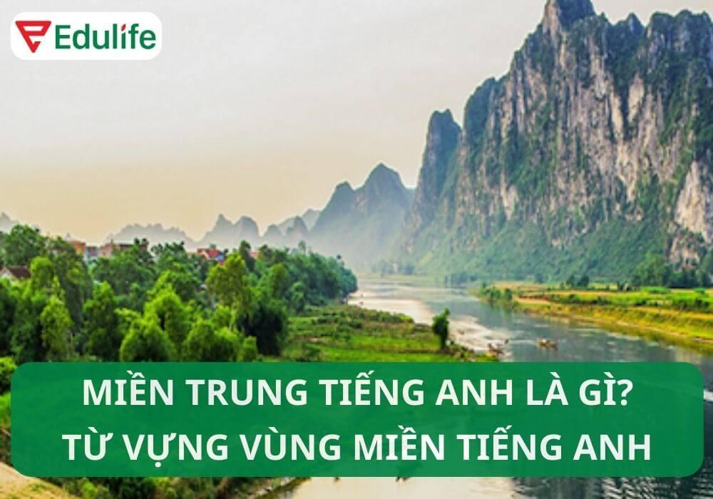 Miền Trung tiếng Anh là gì?