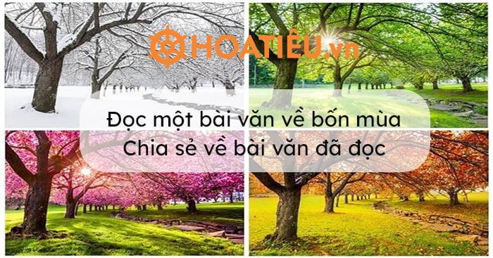 Đọc một bài văn về bốn mùa, chia sẻ và viết vào phiếu đọc sách