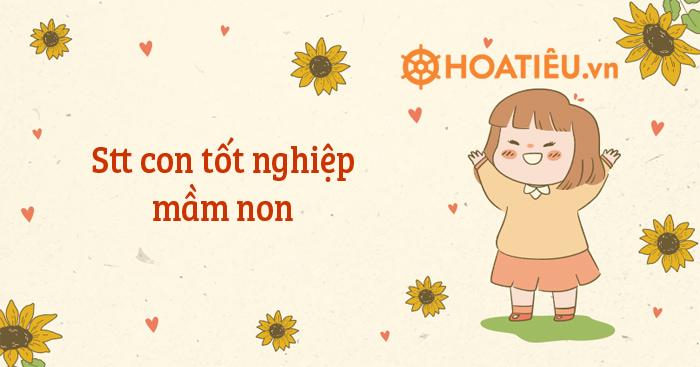 Cảm xúc của mẹ khi con tốt nghiệp mầm non