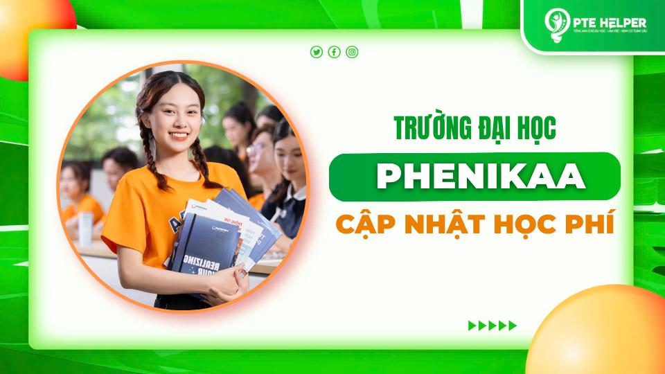 học phí trường đại học phenikaa 2025