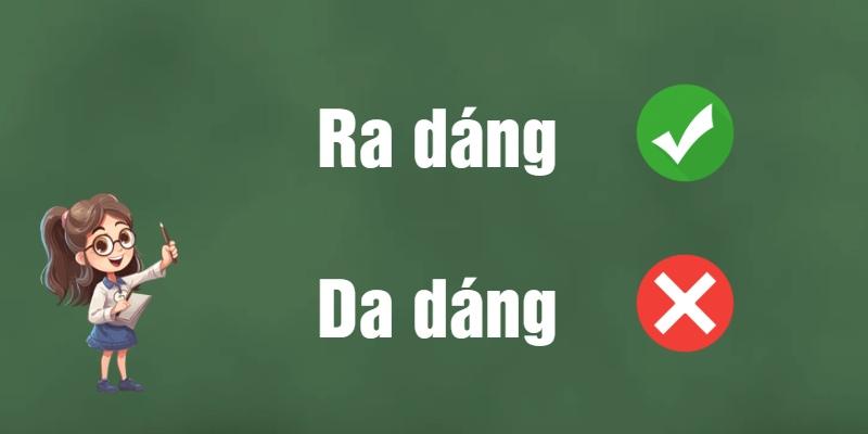 Ra dáng hay da dáng