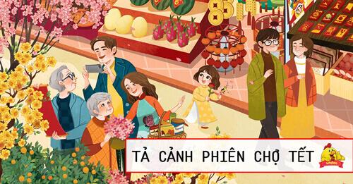 Tả quang cảnh phiên chợ Tết