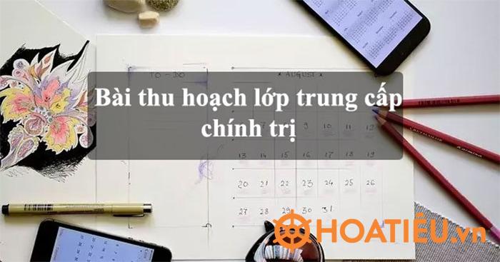 Bài thu hoạch lớp trung cấp chính trị