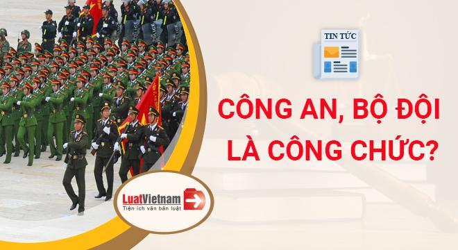 cong an bo doi co phai la cong chuc khong