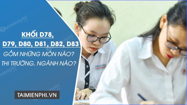 khoi d78 d79 d80 d81 d82 d83 gom nhung mon nao