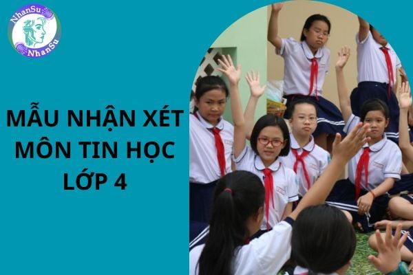 Mẫu nhận xét môn Tin học lớp 4 theo Thông tư 27?
