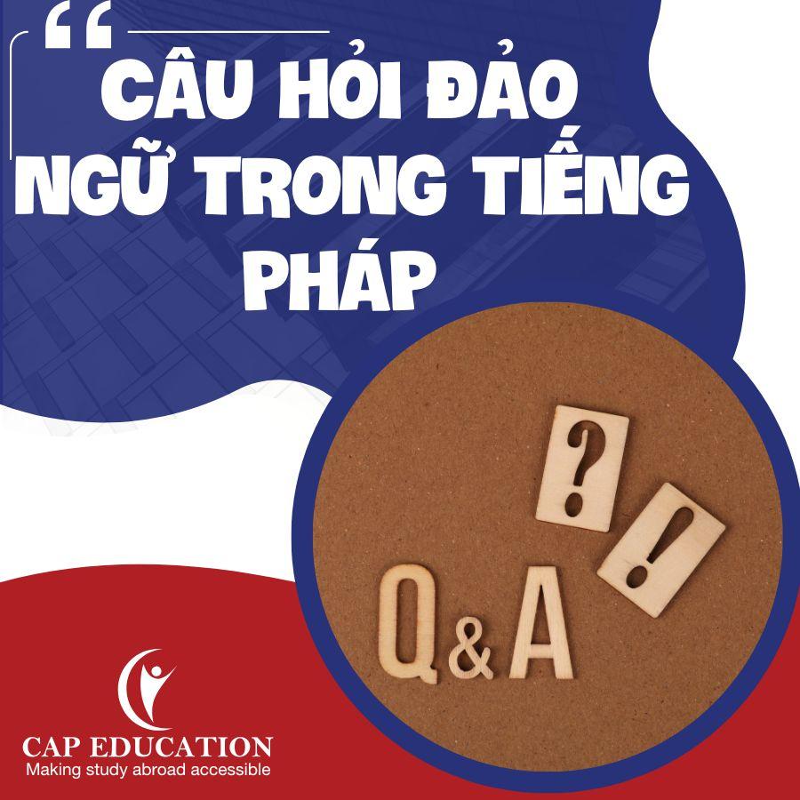 Câu Hỏi Đảo Ngữ Trong Tiếng Pháp