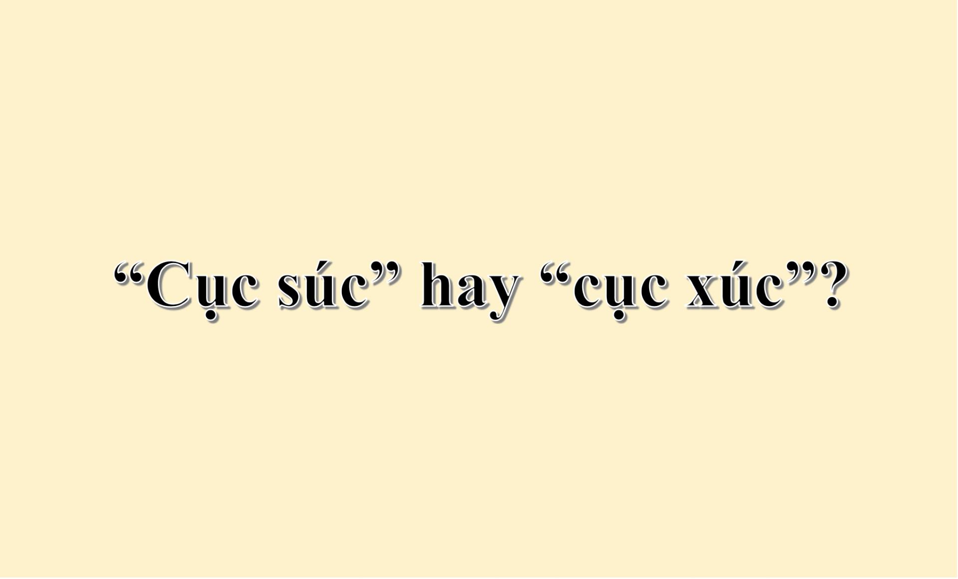 cuc-suc-hay-cuc-suc (1)