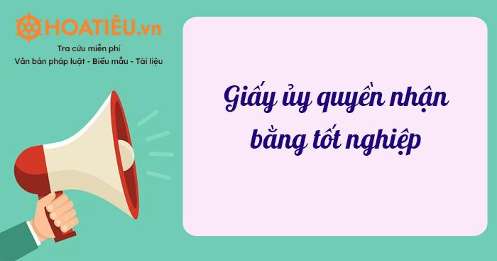Giấy ủy quyền nhận bằng tốt nghiệp