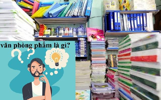 văn phòng phẩm là gì