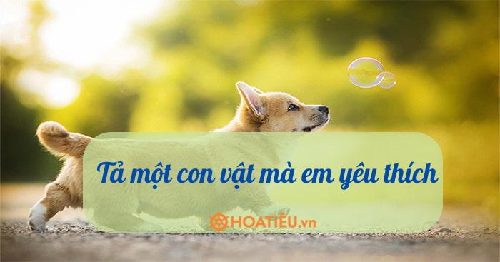Tả con vật mà em yêu thích